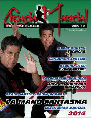 Revista Ciencia Marcial: La Voz de Los Maestros de Las Artes Marciales