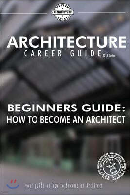 Beginner's Guide: How to Become an Architect