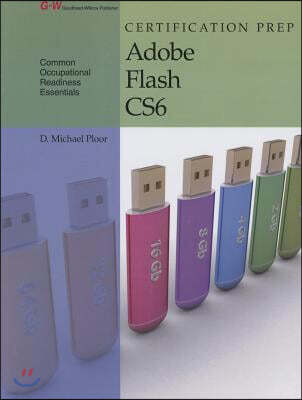 Certification Prep Adobe Flash Cs6
