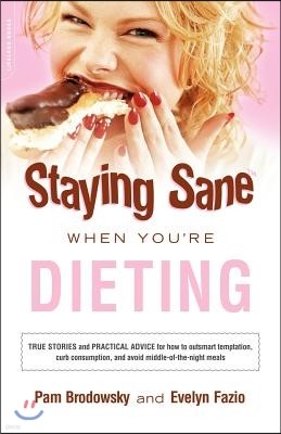 Staying Sane When You're Dieting