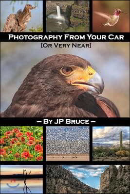 Photography From Your Car: Or Very Near