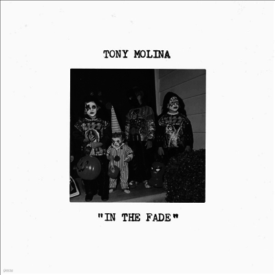 Tony Molina — In The Fade 앨범 커버
