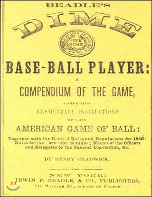 Beadle's Dime Base-Ball Player (Reprint, 1860)