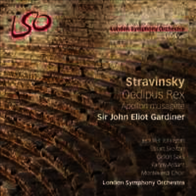 LSO Live 스트라빈스키: 오디푸스 렉스 & 아폴로 무사게테 (Stravinsky: Oedipus Rex & Apollon Musagete) (SACD Hybrid) - John Eliot Gardiner