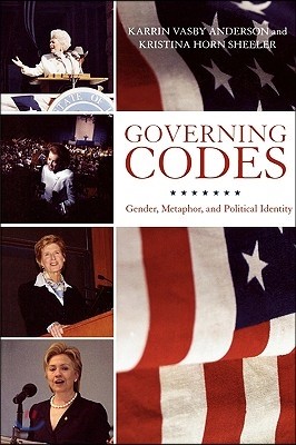 Governing Codes: Gender, Metaphor, and Political Identity