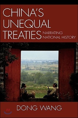 China's Unequal Treaties: Narrating National History