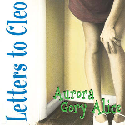 Letters to Cleo — Aurora Gory Alice 앨범 커버