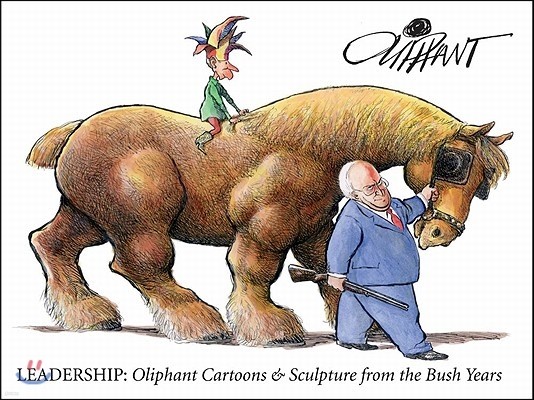 Leadership: Oliphant Cartoons & Sculpture from the Bush Years