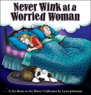 Never Wink at a Worried Woman, 30: A for Better or for Worse Collection