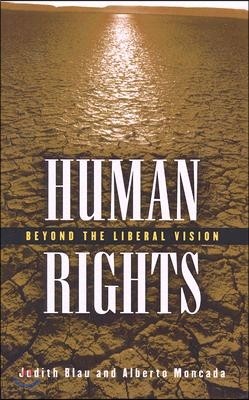 Human Rights: Beyond the Liberal Vision