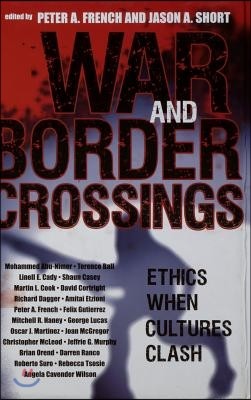 War and Border Crossings: Ethics When Cultures Clash