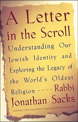 A Letter in the Scroll: Understanding Our Jewish Identity and Exploring the Legacy of the World's Oldest Religion