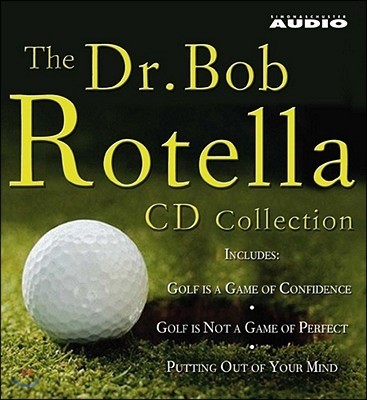 The Dr. Bob Rotella CD Collection