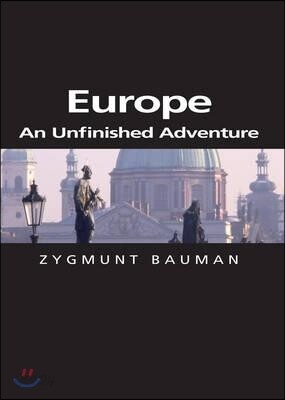 Europe: An Unfinished Adventure