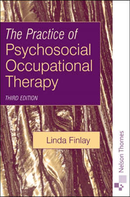 Practice of Psychosocial Occupational Therapy