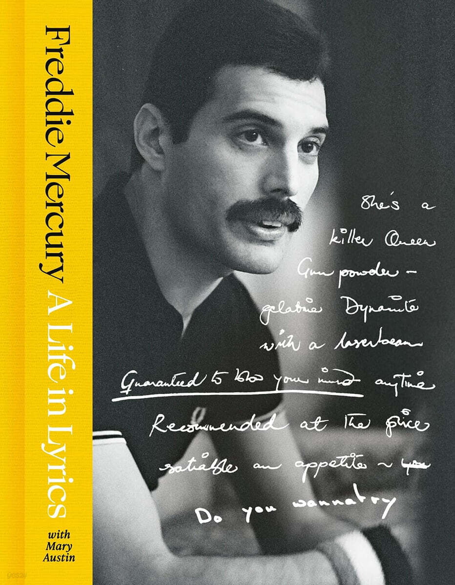 A Life in Lyrics: The Official Creative Legacy of Freddie Mercury, Based on His Unseen Personal Archives and Collections