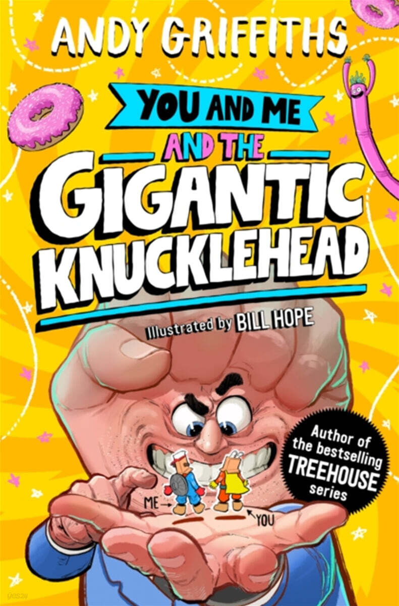 You and Me #3 : You and Me and the Gigantic Knucklehead