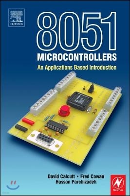 8051 Microcontroller: An Applications Based Introduction