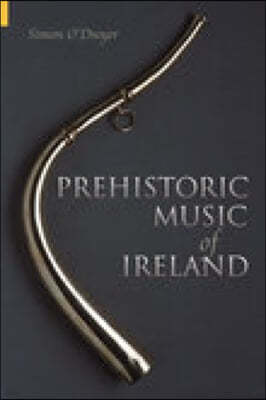 Prehistoric Music Of Ireland