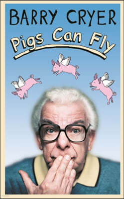 Pigs Can Fly