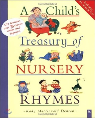 A Child's Treasury of Nursery Rhymes