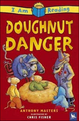 I Am Reading : Doughnut Danger