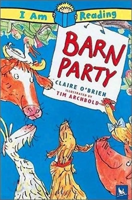 I Am Reading : Barn Party