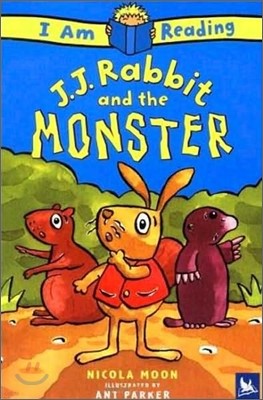 I Am Reading : Jj Rabbit & The Monster