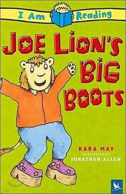 I Am Reading : Joe Lion's Big Boots