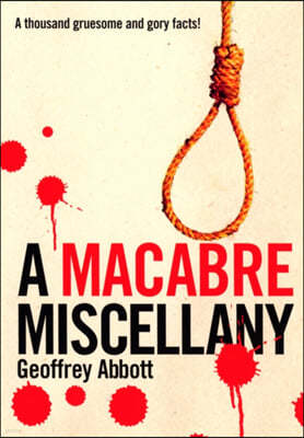 Macabre Miscellany