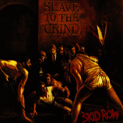 Skid Row — Slave To The Grind (Original Album Artwork) 앨범 커버