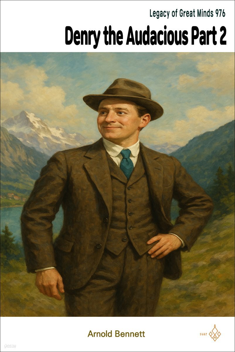 Denry the Audacious Part 2