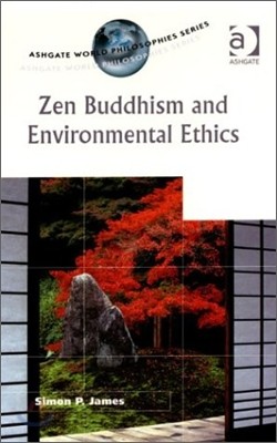 Zen Buddhism and Environmental Ethics