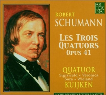 Kuijken Quartor :   (Schumann: 3 String Quartets Op.41)