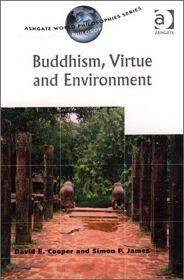 Buddhism, Virtue and Environment