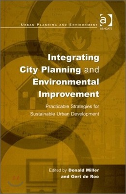 Integrating City Planning and Environmental Improvement: Practicable Strategies for Sustainable Urban Development