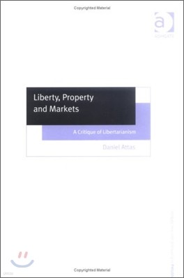 Liberty, Property and Markets