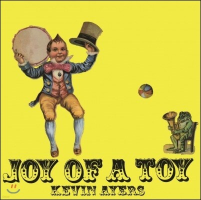 Kevin Ayers — Joy Of A Toy 앨범 커버