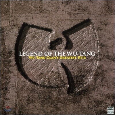 Wu-Tang Clan — Legend Of The Wu-Tang (Greatest Hits) 앨범 커버
