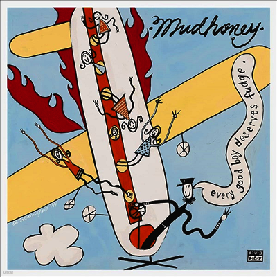 Mudhoney — Every Good Boy Deserves Fudge (30th Anniversary Deluxe Edition)(Poster)(Gatefild) 앨범 커버