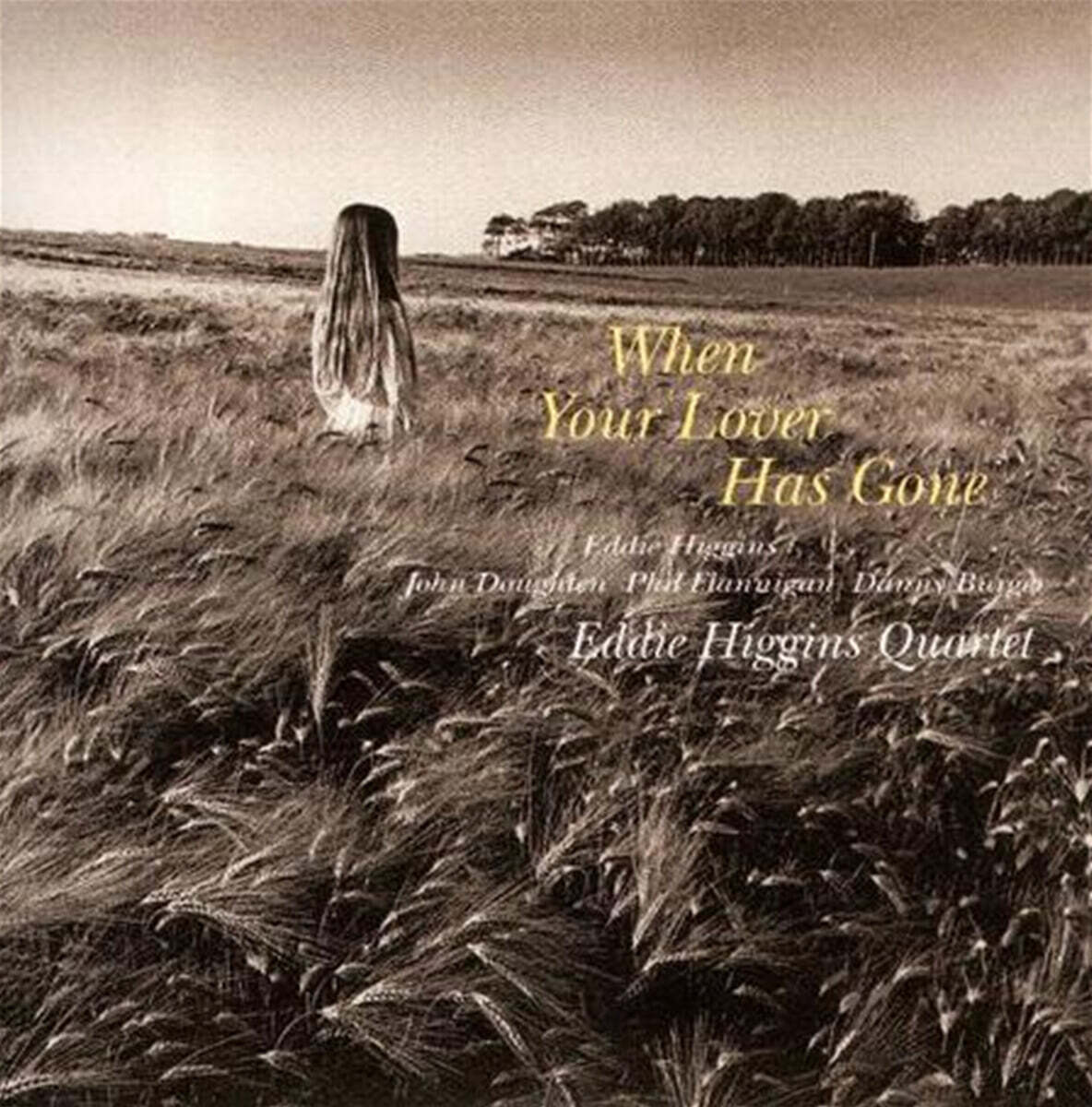 ★エディ・ヒギンズ / When Your Lover Has Gone 2LP Eddie Higgins Quartet (에디 히긴스 쿼텟) - When Your Lover Has