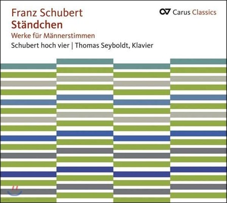 Schubert Hoch Vier Ʈ:  â  ǰ (Schubert: Standchen - Works For Male Vocal Ensemble)