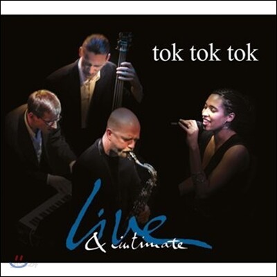 Tok Tok Tok - Live & Intimate