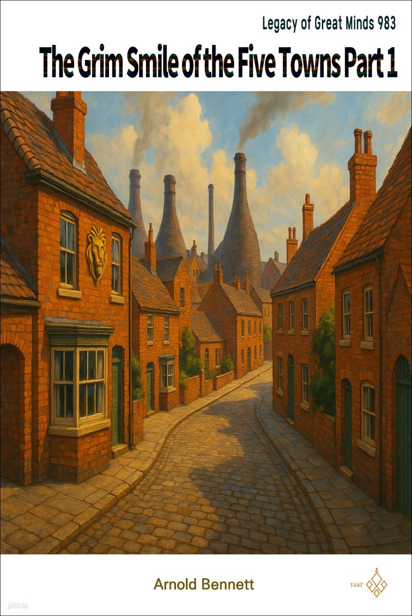 The Grim Smile of the Five Towns Part 1