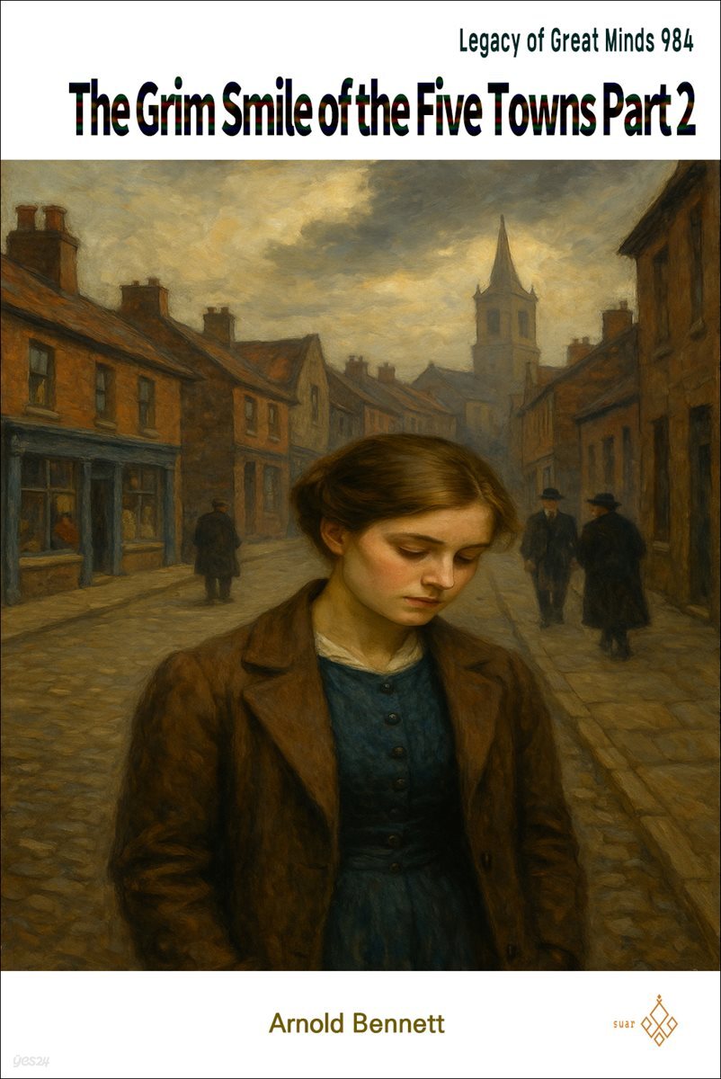 The Grim Smile of the Five Towns Part 2