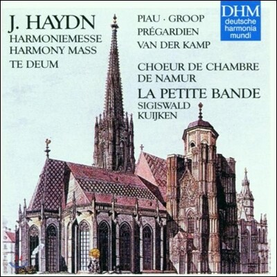Sigiswald Kujiken 하이든: 조화 미사, 테 데움 (Haydn: Harmony Mass>, <Te Deum)