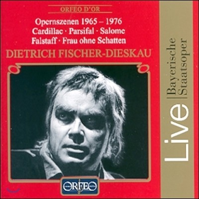 Dietrich Fischer-Dieskau Ʈ Ǽ-ī:   1965-1976 (Bayerische Staatsper Live)