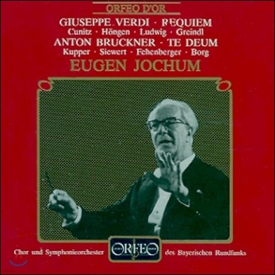 Eugen Jochum :  / ũ:   (Verdi: Requiem / Bruckner: Te Deum)