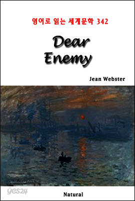 Dear Enemy - 영어로 읽는 세계문학 342