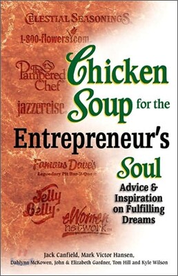 Chicken Soup for the Entrepreneur's Soul
